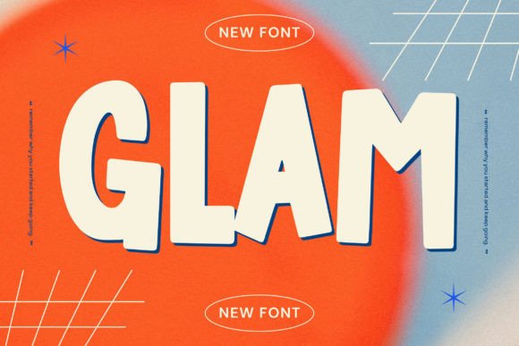 Glam: A Bold Font for Eye-Catching Campaigns