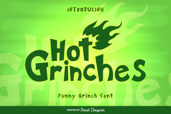 Hot Grinches Font for Creative Projects