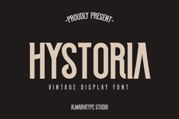 Hystoria Font for Creative Campaigns