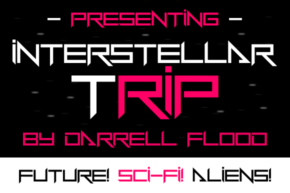 Interstellar Trip Font Review
