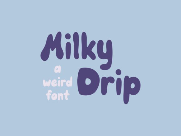 Milky Drip Font for Web Design